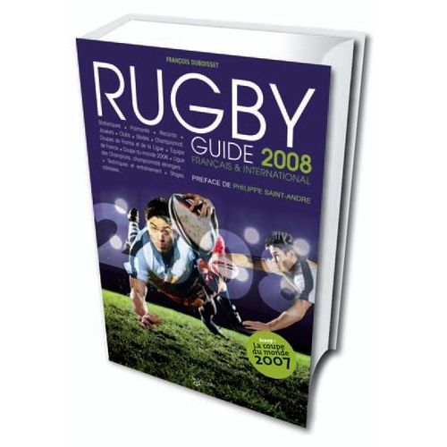 Rugby - Guide 2008  -  Francais & International