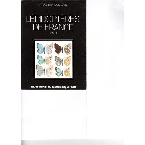 Atlas Des Lépidoptères De France - Tome 2