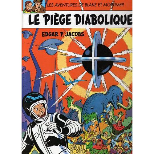 Les Aventures De Blake Et Mortimer- Le Piege Diabolique