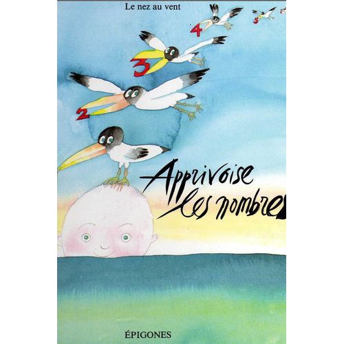 Apprivoise Les Nombres