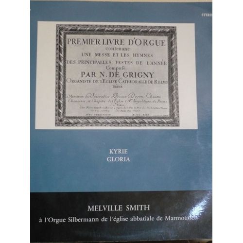 Le Livre D'orgue, 1699. La Messe.Kyrie / Gloria