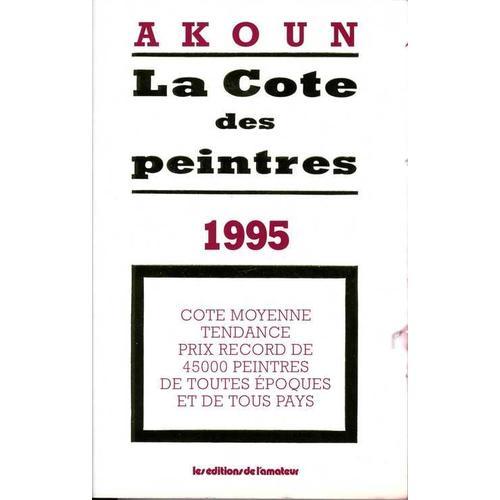 La Cote Des Peintres - Edition 1995