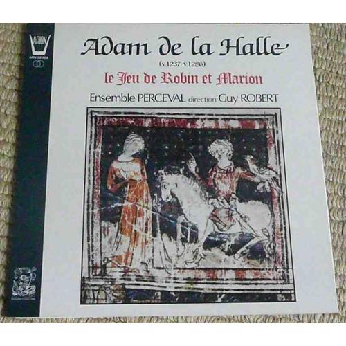 Le Jeu De Robin Et Marion / Ensemble Perceval, Dir. Guy Robert