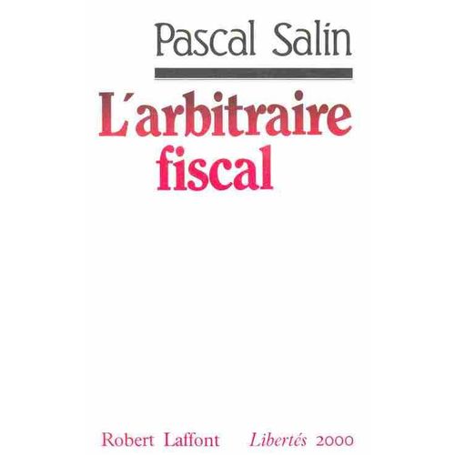 L'arbitraire Fiscal