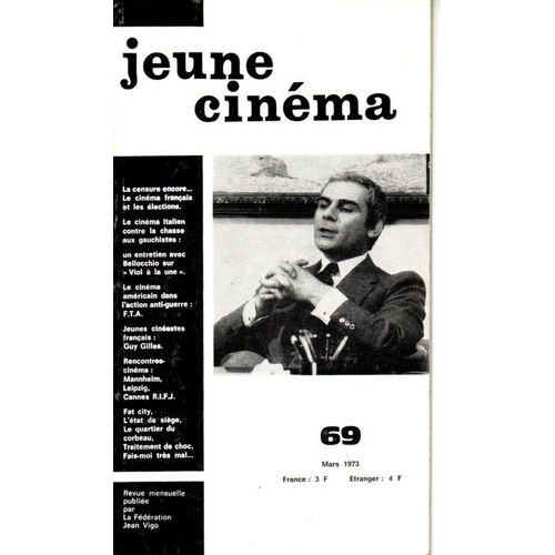 Jeune Cinéma  N° 69 : Censure, Cinéma Français Et Élections - Cinéma Italien - Bellochio
