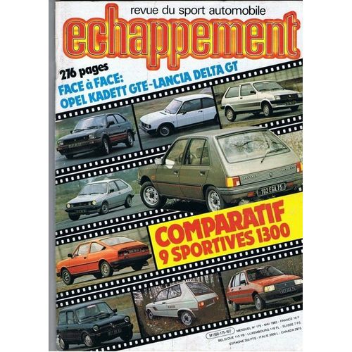 Echappement  N° 175 : Comparatif: 9sportives 1300 / Face À Face:Opel Kadett  Gte-Lancia Delta Gt