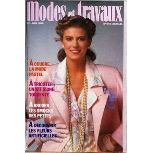 Modes Et Travaux N° 1013 Du 01/04/1985