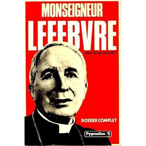 Monseigneur Lefebvre