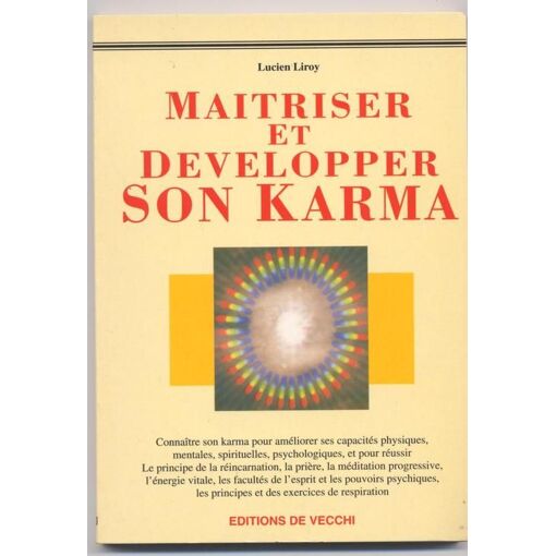 Maitriser Et Développer Son Karma
