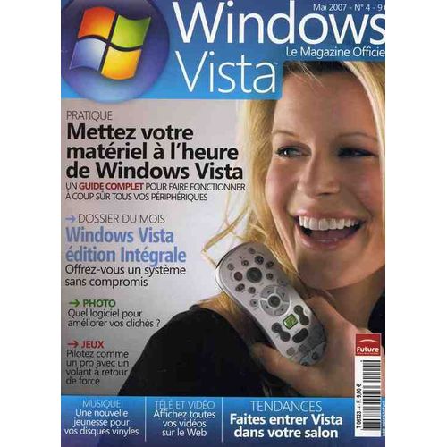 Windows Vista, Le Magazine Officiel  N° 4 : Mettez Votre Matériel À L'heure