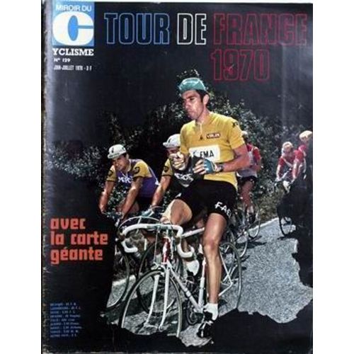 Miroir Du Cyclisme N° 129 Du 01/07/1970