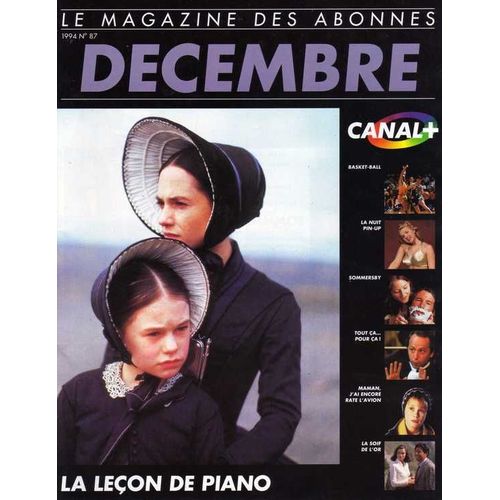 Canal Plus Magazine Decembre 1994  N° 87 : La Leçon De Piano, Sommersby, Tout Ça ...Pour Ça!, La Soif De L'or...