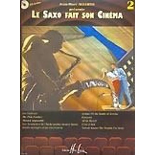 Le Saxo Fait Son Cinéma Saxophone,  Piano Volume 2