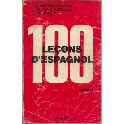 100 Leçons D'espagnol - Tome 1