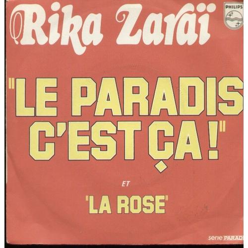 Le Paradis C'est Ça (Jean Renard / Catherine Desage)  /  La Rose ( Rika Zarai /  Catherine Desage)