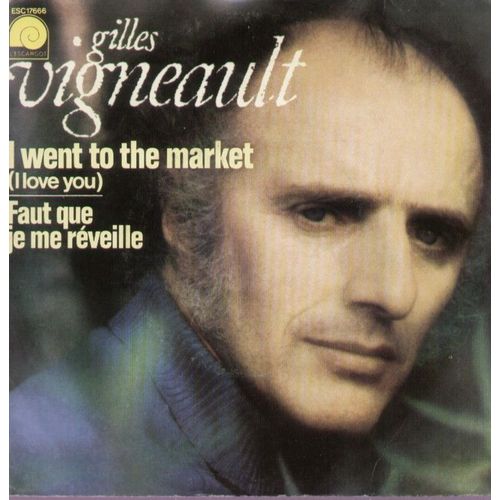 I Went To The Market (I Love You)  /  Faut Que Je Me Réveille