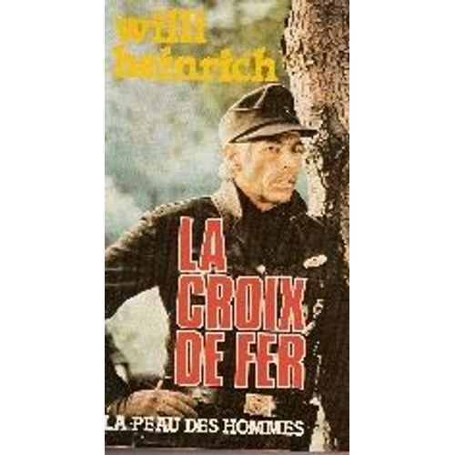 La Croix De Fer, La Peau Des Hommes
