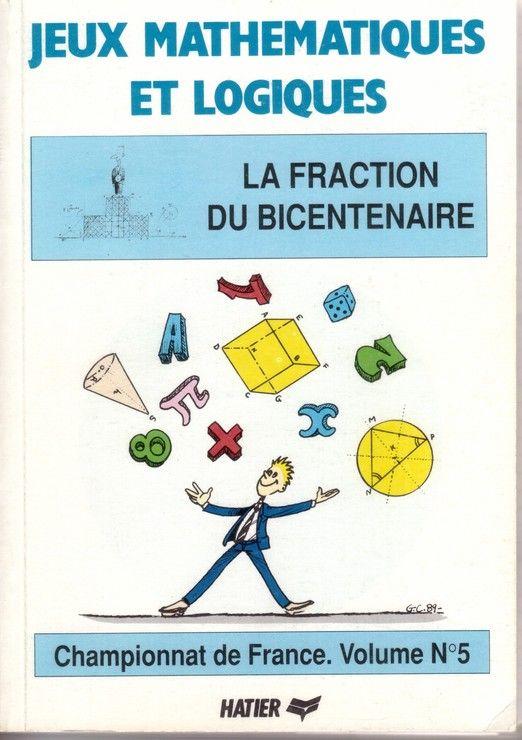 JEUX MATHEMATIQUES ET LOGIQUES CHAMPIONNAT DE FRANCE / VOLUME 5