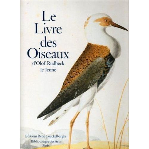 洋書 LE LIVRE DES OISEAUX d'Olof Rudbeck The Great Bird Book of Olof Rudbeck the Younger - Ziereis