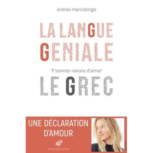 La Langue Géniale - 9 Bonnes Raisons D'Aimer Le Grec