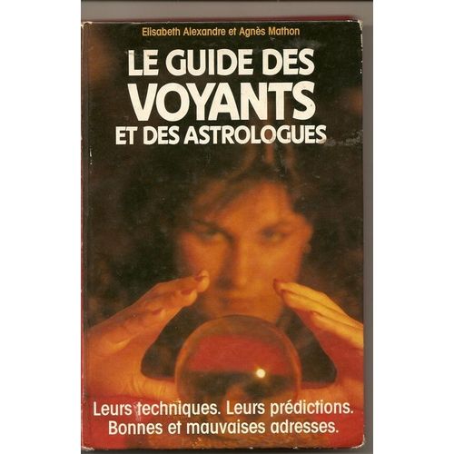 Le Guide Des Voyants Et Des Astrologues