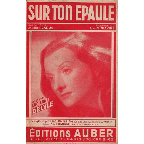 Sur Ton Épaule, Enregistré Par Lucienne Delyle Et Aumé Barelli