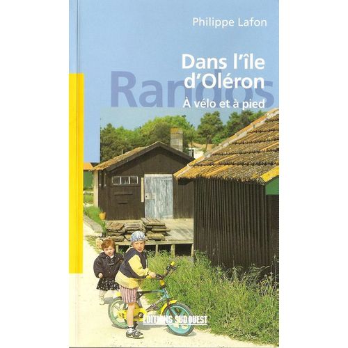 Dans L'île D'oléron - À Vélo Et À Pied