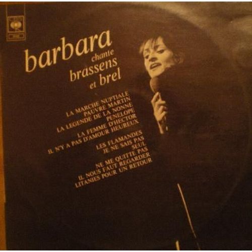Barbara Chante Brassens Et Brel