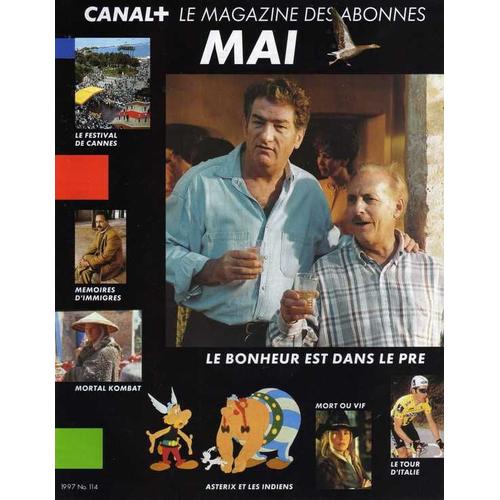 Canal Plus Magazine Mai 1997  N° 114 : Le Bonheur Est Dans Le Pre,Mort Ou Vif,Asterix Et Les Indiens,Memoires D'immigres...