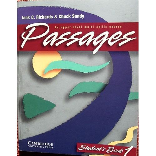 Passages - Student's Book 1, An Upper-Level Multi-Skills Course