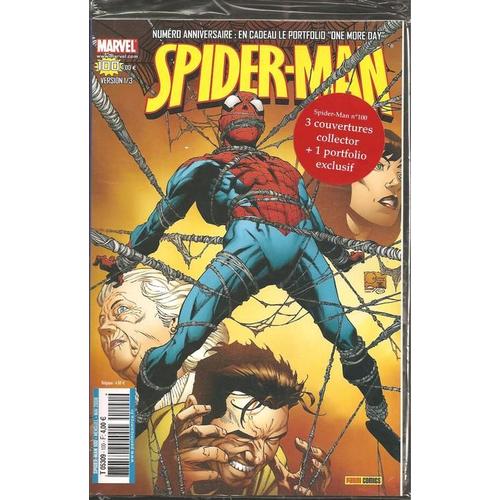 Spider-Man ( Couverture 1/3 + 1 Portfolio Exclusif : "One More Day" )  N° 100 : " Retour Au Noir : Un Jour De Plus "