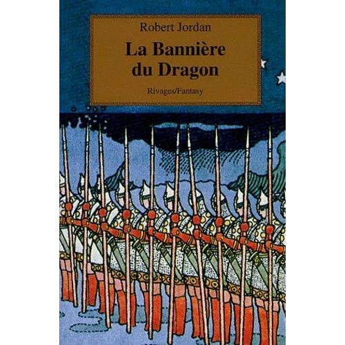La Roue Du Temps - Tome 4 - La Bannière Du Dragon