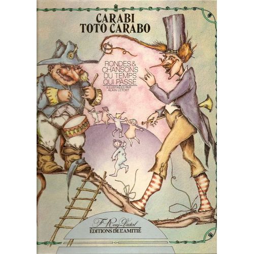 Carabi Toto Carabo - Rondes & Chansons Du Temps Qui Passe