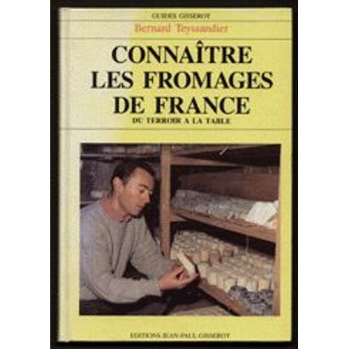 Connaitre Les Fromages De France