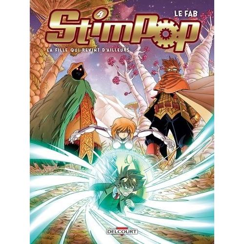 Stimpop Tome 4 - La Fille Qui Revint D'ailleurs