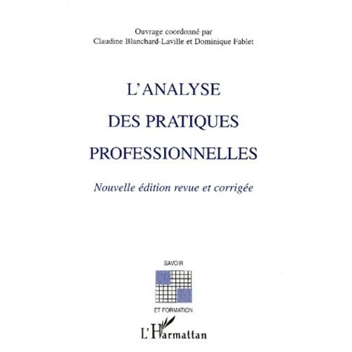 L'analyse Des Pratiques Professionnelles - Edition 2000