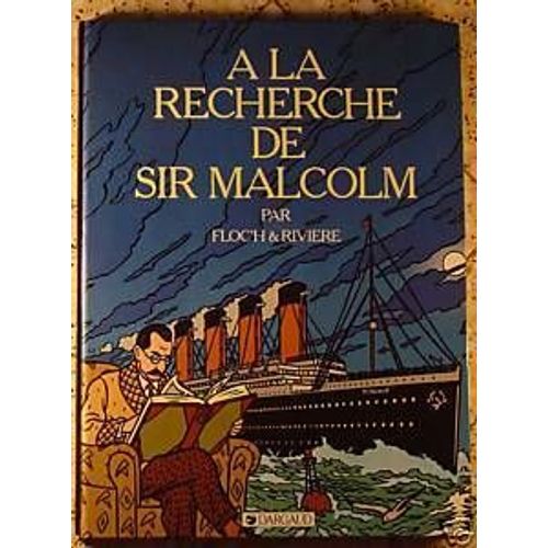 Albany Et Sturgess T.3 A La Recherche De Sir Malcom