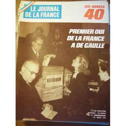 Le Journal De La France N 197 Premier Oui De La France A De Gaulle