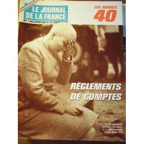 Le Journal De La France N 179 Reglements De Comptes