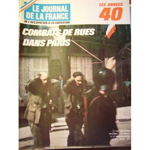 Le Journal De La France N 172 Combats De Rues Dans Paris