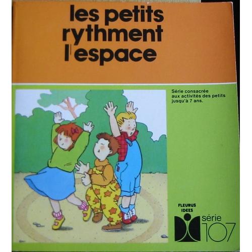 Les Petits Rythment L'espace