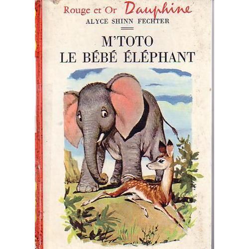 M'toto Le Bébé Éléphant