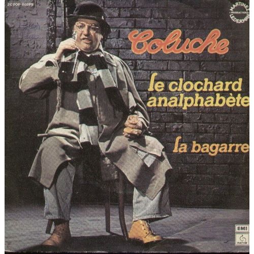 Le Clochard Analphabete  /  La Bagarre   - Enregistrement Public
