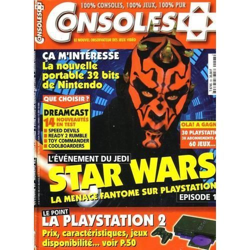 Consoles +  N° 93 : Star Wars La Menace Phantome Sur Playstation