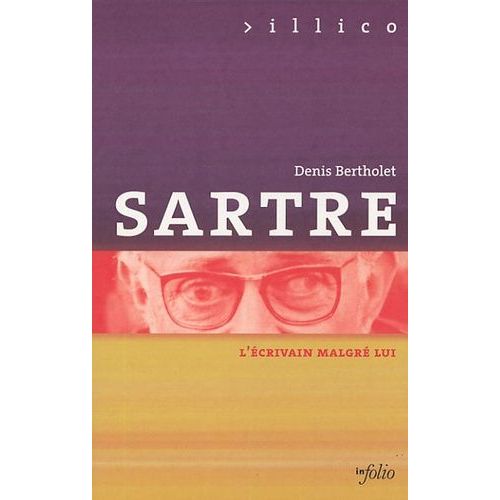 Sartre - L'écrivain Malgré Lui