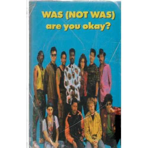 Was Not Was Are You Okay ?