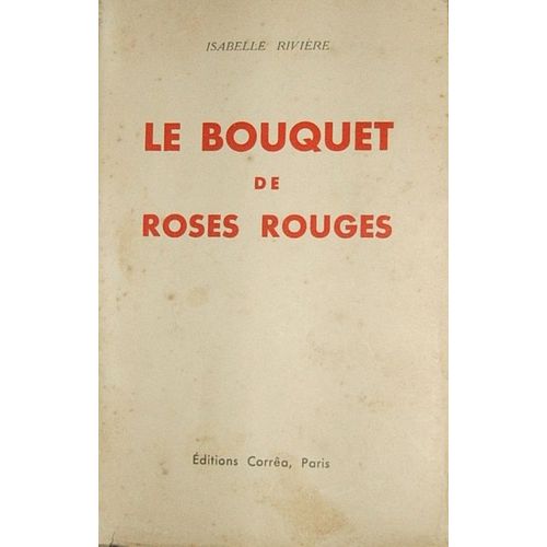 Le Bouquet De Roses Rouges