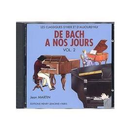 CD DE BACH A NOS JOURS VOL 1A - CD album - Achat Livre