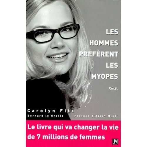 Les Hommes Préfèrent Les Myopes