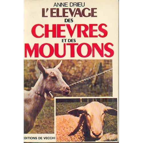 L'élevage Des Chèvres Et Des Moutons